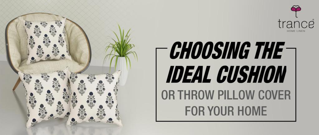 How to choose ideal cushion covers for your home