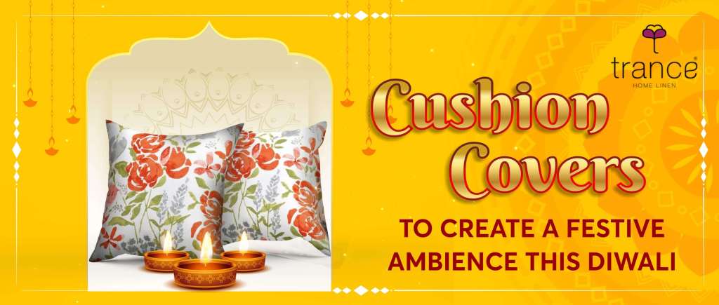 Create a festive ambience at this diwali by our cushion covers
