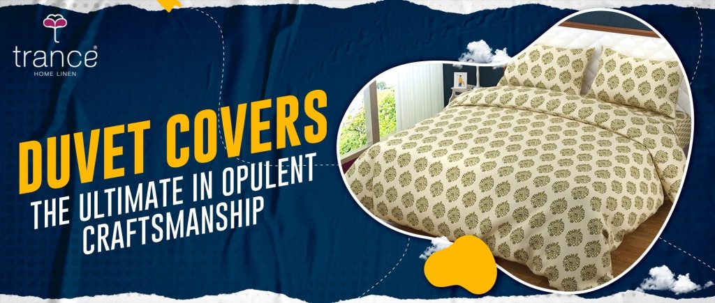 The ultimate in opulent craftsmanship for the duvet covers