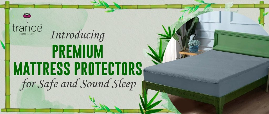 For safe and sound sleep get our premium matress protectors