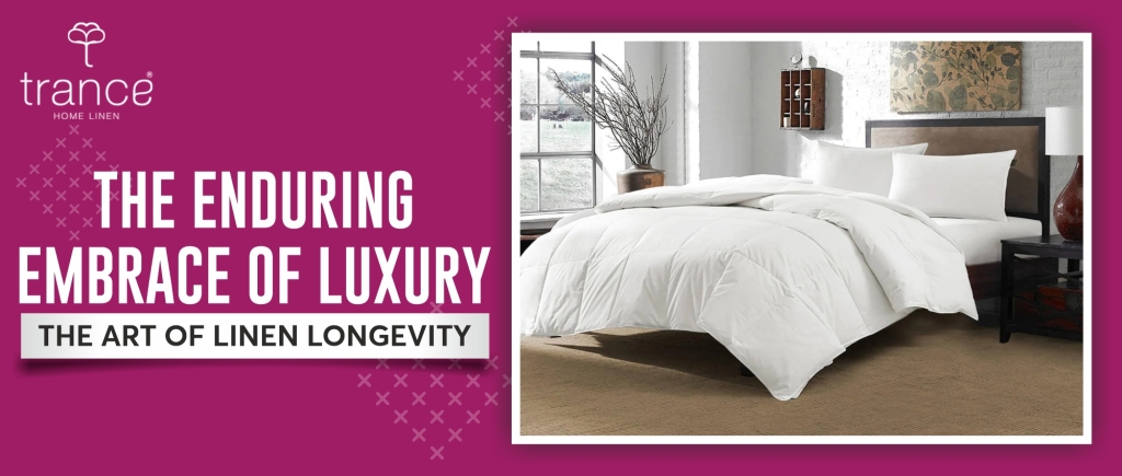 Know about the enduring embrace of luxury the art of cotton longevity